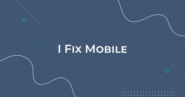 I Fix Mobile